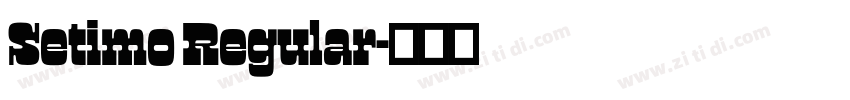 Setimo Regular字体转换